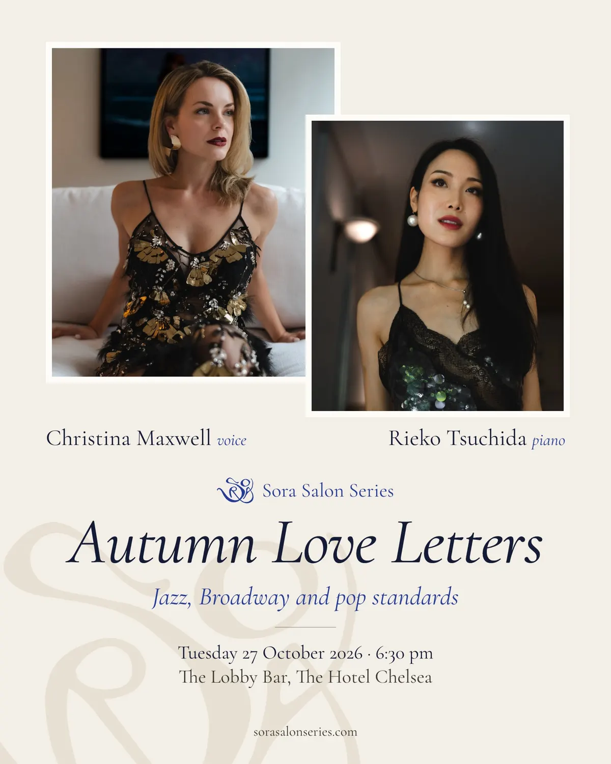 Poster: Sora Salon Series, Autumn Love Letters. Christina Maxwell, voice, and Rieko Tsuchida, piano. Jazz, Broadway and pop standards. Tuesday 27 October 2026, 6:30 pm, The Lobby Bar, The Hotel Chelsea.